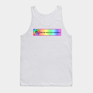 This User Wants To Be A Sparkledog Tank Top